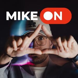 Mike:ON Podcast by Mike Bubenicek