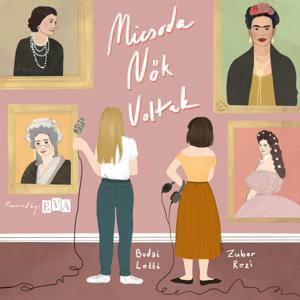 Micsoda nők voltak! by Éva magazin