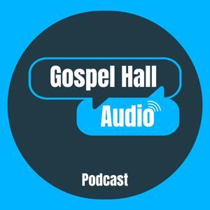 Gospel Hall Audio by Gospel Hall Audio