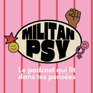 Le Militanpsy by Mathilde BESSET & Loïc CROBU