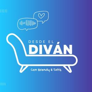 Desde el Diván con Brendy y Tatis by Desde el Diván- Brendy y Tatis