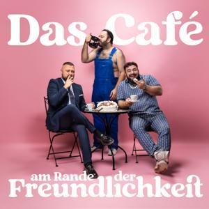 Das Café am Rande der Freundlichkeit by Das Café am Rande der Freundlichkeit