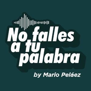 No Falles A Tu Palabra by Mario Peláez by MARIO PELÁEZ