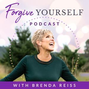 Forgive Yourself by Brenda Reiss
