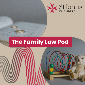 The Family Law Pod from St John’s Chambers by TheFamilyLawPod