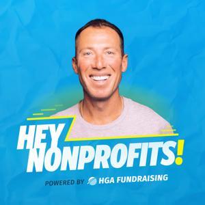 Hey Nonprofits! by HGA Fundraising