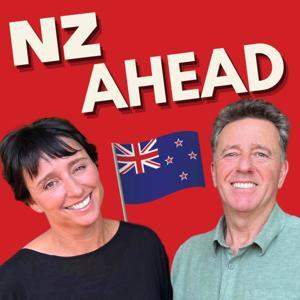 NZ Ahead Podcast by Liz Deacle & Brian Deacle
