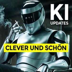 KI Podcast: Clever und Schön | Tech-News zu künstlicher Intelligenz, Chat GPT und deine Zukunft by Addy und Jens – Deine Experten für den Blick in die Zukunft