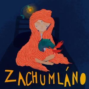 Zachumláno - relaxace a příběh pro klidný spánek by Zuku
