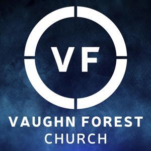 Vaughn Forest Messages by Vaughn Forest Church