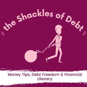The Shackles of Debt by The Shackles of Debt