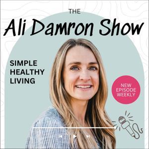 The Ali Damron Show by Ali Damron, L.Ac.