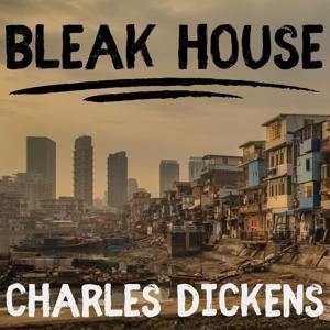 Bleak House - Charles Dickens by Charles Dickens