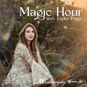 Magic Hour with Taylor Paige by Taylor Paige