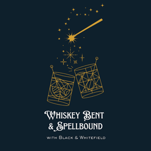Whiskey Bent & Spellbound by Black & Whitefield