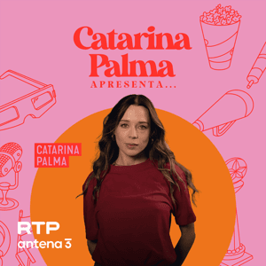 Catarina Palma Apresenta... by RTP Antena 3 - RTP