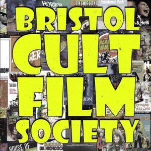The Bristol Cult Film Society Cult Film Podcast Podcast! by Steve Noble