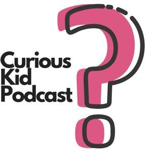 Curious Kid Podcast by Olivia, Bleav