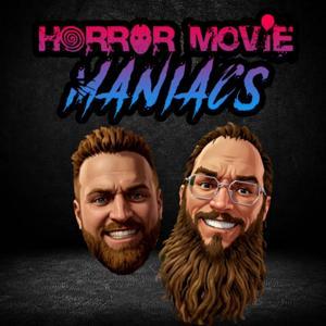 Horror Movie Maniacs by Horror Movie Maniacs