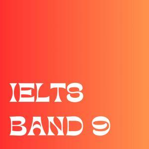 IELTS Band 9 by IELTS Band 9