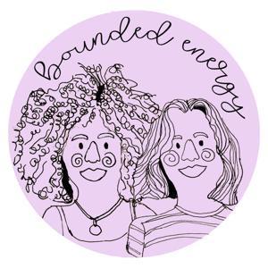 Bounded Energy - A Long Covid Podcast by Katya & Hannah