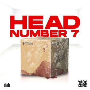 Head Number 7 by Always True Crime
