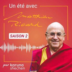 Un été avec Matthieu Ricard by Karuna Shechen
