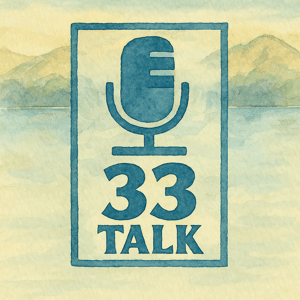 33 Talk by 33