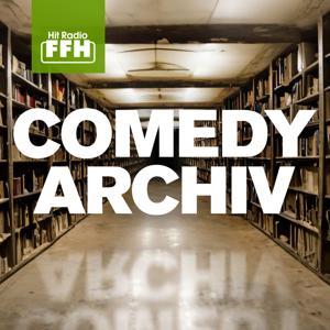 Das FFH-Comedyarchiv: War auch noch lustig. by HIT RADIO FFH