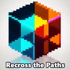 Recross the Paths by Kade Goforth