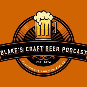 Blake's Craft Beer Podcast by Blake Longfellow