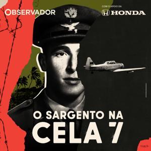 O Sargento na Cela 7 by Observador