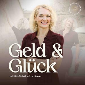 Geld & Glück by Dr. Christina Sternbauer