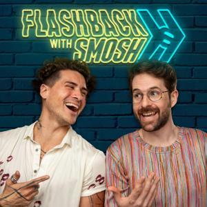 Flashback with Smosh by Flashback with Smosh