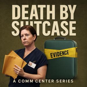 The Lethal Suitcase of Sarah Boone: Unpacking the Secrets by The Comm Center with Drew Breasy Podcast