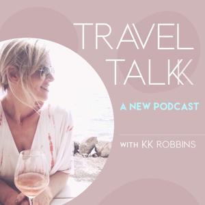 Travel Talkk by KK Robbins