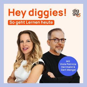 Hey diggies! So geht Lernen heute by Viola Patricia Herrmann, Gert Mengel