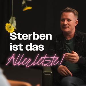 Sterben ist das Allerletzte by Studio ungefiltert