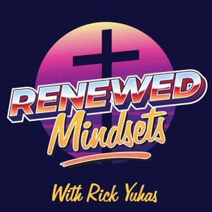 Renewed Mindsets: Don't Conform-TRANSFORM by Rick Yuhas