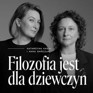 Filozofia jest dla dziewczyn by Anna Sańczuk, Katarzyna Kasia, „Vogue Polska”