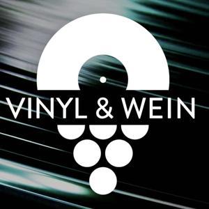 VINYL & WEIN - Der weinhaltige Musik-Podcast by VINYL & WEIN