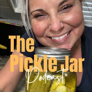 The Pickle Jar Podcast - Adrenal Insufficiency by Jill Battle