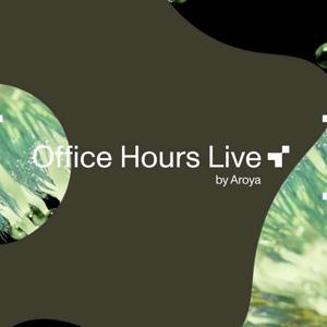 AROYA Office Hours LIVE by AROYA.io