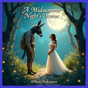 A Midsummer Night's Dream - Audiobook by William Shakespeare