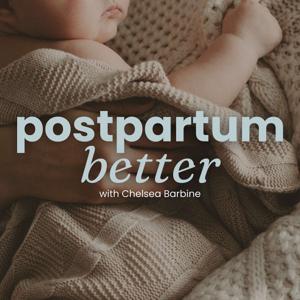 Postpartum Better | Postpartum Recovery, Sleep Support, Breastfeeding, FTM, Postpartum Depression, Mom Guilt, Identity by Chelsea Barbine INHC, Postpartum Health Coach