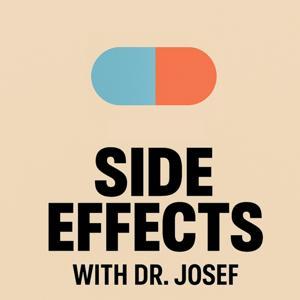 Side Effects with Dr. Josef by Josef Witt-Doerring