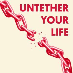 Untether Your Life by Nikhil Torsekar