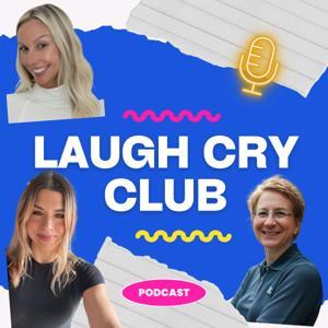 Laugh Cry Club by Joy Parrish, LPC // Chelsea Walsh, LMFT // Rebecca Zeleny, LCSW
