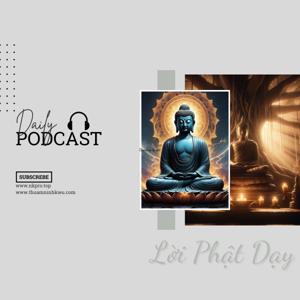 LỜI PHẬT DẠY - MỞ KHÓA SỨC MẠNH TRÍ TUỆ CỦA ĐỨC PHẬT VỚI NHỮNG BÀI HỌC ẤN TƯỢNG by Phòng Thu Âm Ninh Kiều (NK Recording Studio)