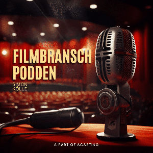 Filmbranschpodden by Simon Kölle